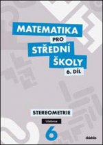 Matematika pro střední školy 6.díl Učebnice