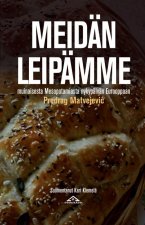 Predrag Matvejevic: Meidän leipämme