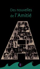 DES NOUVELLES DE L'AMITIE