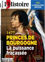 LÂ'Histoire N°489 : 1477, Princes de Bourgogne, la puissance fracassée - Novembre 2021