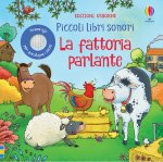 fattoria parlante. Piccoli libri sonori