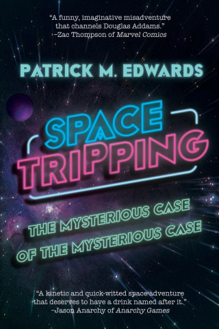 Space Tripping