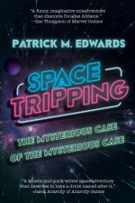 Space Tripping