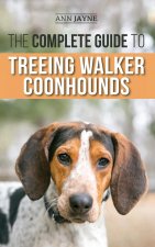 Complete Guide to Treeing Walker Coonhounds