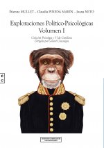 EXPLORACIONES POLITICO-PSICOLOGICAS VOLUMEN I