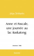 Anne et pascale, une journée au lac baskatong