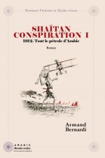 Shaitan conspiration 1: 1912