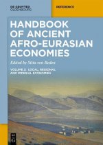 Handbook of Ancient Afro-Eurasian Economies