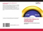 Condiciones básicas de calidad para el licenciamiento