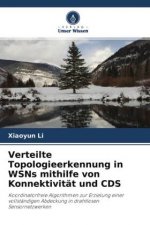 Verteilte Topologieerkennung in WSNs mithilfe von Konnektivitat und CDS