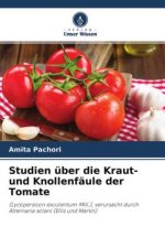 Studien uber die Kraut- und Knollenfaule der Tomate