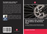 Reciclagem dos residuos de aluminio no Burkina Faso