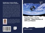 Plateformes a haute altitude