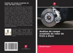 Analise de campo acoplado do rotor de freio a disco