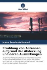 Strahlung von Antennen aufgrund der Abdeckung und deren Auswirkungen