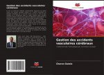 Gestion des accidents vasculaires cerebraux