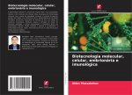 Biotecnologia molecular, celular, embrionaria e imunologica