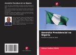 Amnistia Presidencial na Nigeria