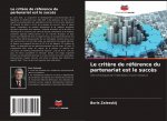 critere de reference du partenariat est le succes