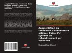 Augmentation du rendement d'une centrale solaire a l'aide d'un systeme de refroidissement par brouillard