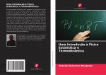 Uma Introducao a Fisica Estatistica e Termodinamica