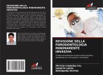 Revisione Della Parodontologia Minimamente Invasiva