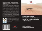 Classification de l'infection par la dengue a l'aide de l'apprentissage automatique