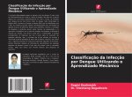 Classificacao da Infeccao por Dengue Utilizando o Aprendizado Mecanico