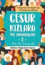 Cesur Kizlara Yol Arkadaslari - 2