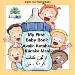 Englisi Farsi Persian Books My First Baby Book Avalin Ketabe Kudake Man
