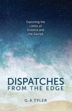 Dispatches from the Edge