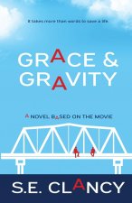 Grace and Gravity