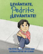 Levantate, Pedrito. !Levantate!