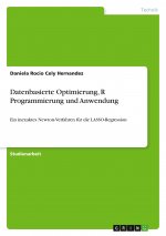 Datenbasierte Optimierung, R Programmierung und Anwendung