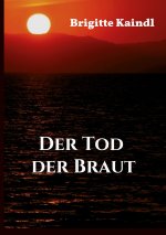 Der Tod der Braut