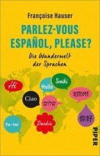 Parlez-vous espa?ol, please?