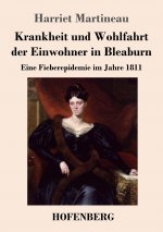 Krankheit und Wohlfahrt der Einwohner in Bleaburn