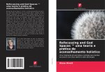 Refocussing and God Spaces (TM) uma teoria e pratica de aconselhamento holistico