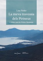 LA MEVA TRAVESSIA DELS PIRINEUS