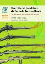 Guerrillers i bandolers als Ports de Tortosa-Beseit