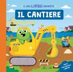 cantiere. Il mio libro animato