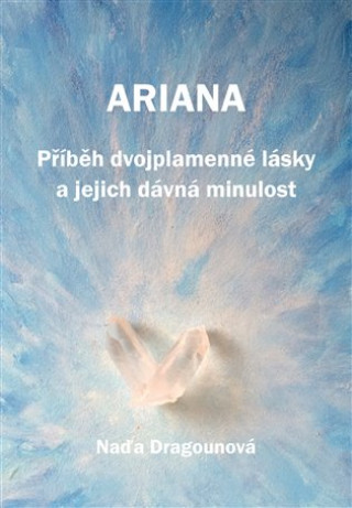 Naděžda Dragounová - Ariana