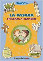 Pasqua spiegata ai bambini. Il piccolo gregge