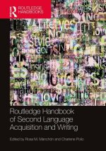 Routledge Handbook of Second Language Acquisition and Writing