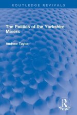 Politics of the Yorkshire Miners