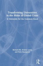 Transforming Universities in the Midst of Global Crisis