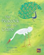 The Peacock and the Crane: Leveled Reader Orange Level 16