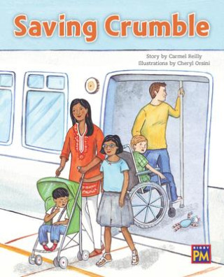 Saving Crumble: Leveled Reader Turquoise Level 17