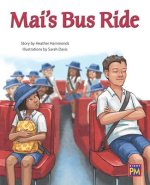 Mai's Bus Ride: Leveled Reader Turquoise Level 17