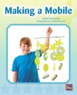 Making a Mobile: Leveled Reader Turquoise Level 17